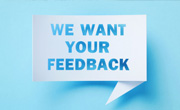 We Need to Hear From You!