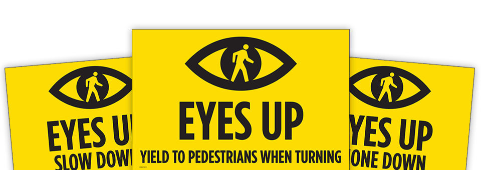 Pedestrian Safety Yard Signs